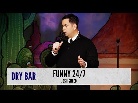 When you know your comedy should be everywhere, Josh Sneed