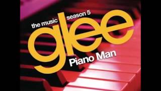 Glee - Piano Man (HQ FULL STUDIO)
