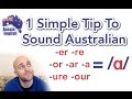 1 Simple Tip To Sound Australian ɑ How To Do An Aussie Accent