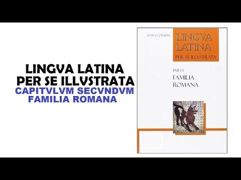 Lingua Latina Per Se Illustrata Cap.2 Familia Romana