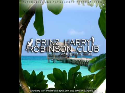 Prinz Harry aka Harry Quintana - Robinson Club (Mpolo Beats Remix)