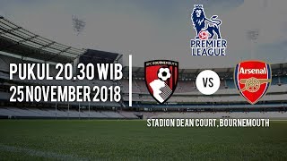 Live Streaming RCTI Liga Inggris Bournemouth Vs Arsenal FC, Minggu Pukul 20.30 WIB