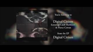 Marques Videography (Feat. Caleb Herbison & Pierce Cowan) - Digital Citizen (Audio Stream)