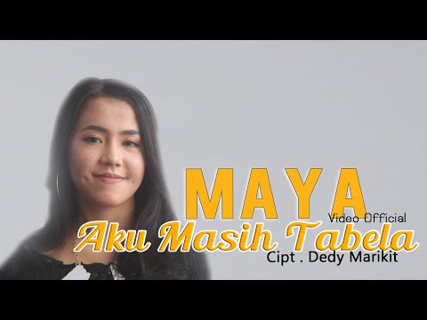 MAYA  | AKU MASIH TABELA | LAGU DAYAK TERBARU 2020 (Official Music Video )