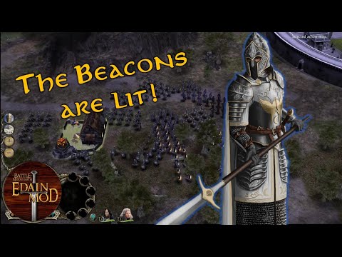 Always Save the Signal Fire of Gondor | Edain Mod 4.6.1 Gameplay