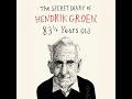 Secret Diary of Hendrik Groen Audiobook by Hendrik Groen