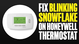 How To Fix Blinking Snowflake On Honeywell Thermostat (2025)