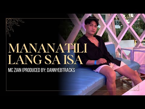 Zian - Mananatili Lang Sa Isa (Official Audio)