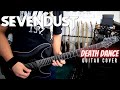 Sevendust - Death Dance (Guitar Cover)