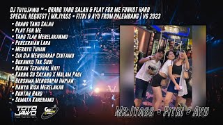 Download lagu DJ TotoJawo ™ - ORANG YANG SALAH & PLAY FOR ME FUNKOT SPECIAL REQ [ Mr.Iyass • Fitri • Ayu ] 2023 mp3