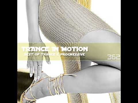 Emil Sorous's Shows — Trance In Motion Vol.362