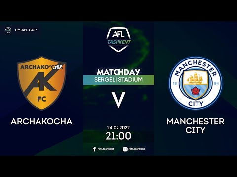 AFL CUP | 4-tur  ARCHAKOCHA-MANCHESTER CITY
