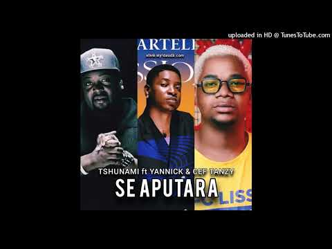 Tsunami ft Yannick Afroman & Cef Tanzy - Se Aputara