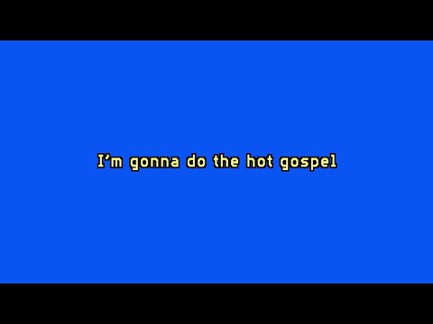 Video thumbnail for Hot Gospel