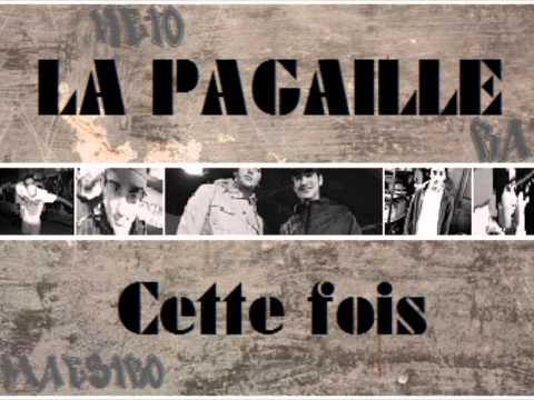 La Pagaille (RAZ X NETO X MAESTRO)- Cette Fois (prod : Lardysuny)
