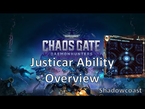 Overview of Justicar Abilities and Recommended Builds - Chaos Gate Daemon Hunters