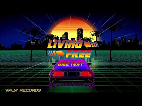 DIZZTONY- LIVING FREE (PROD.VAL’H RECORDS)