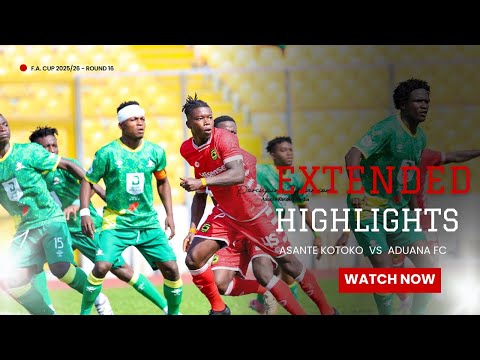 HIGHLIGHTS: Asante Kotoko vs Aduana FC [pen. 2-4] | | F.A. Cup Round 16