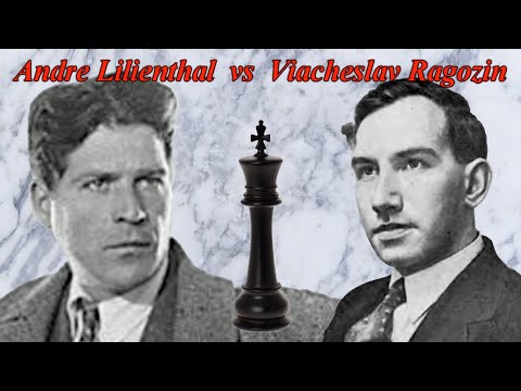 Annotated Chess Games 424 - Lilienthal vs. Ragozin - Is He Tal??? - 1935 [E24]