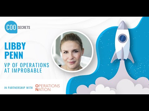 COO Secrets with Libby Penn, Vice President of Operations at ...