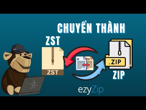 Cách Chuyển Đổi ZST Thành ZIP Miễn Phí Trực Tuyến