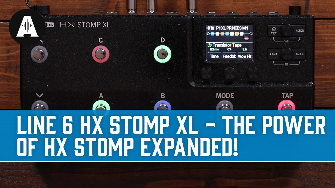 Line 6 HX Stomp XL Walkthrough - The Power of HX Stomp Expanded! - YouTube