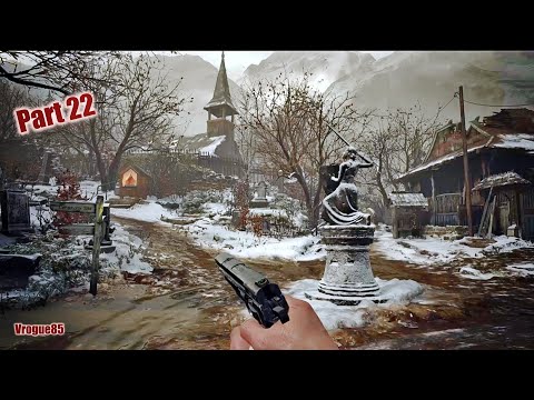 Resident Evil Village Gameplay Part 22 No Commentary