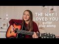 Taylor Swift The Way I Loved You Guitar Play Along // Nena Shelby