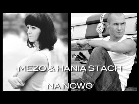 MEZO & HANIA STACH - NA NOWO