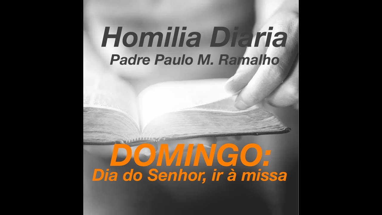 DOMINGO: DIA DO SENHOR, IR À MISSA