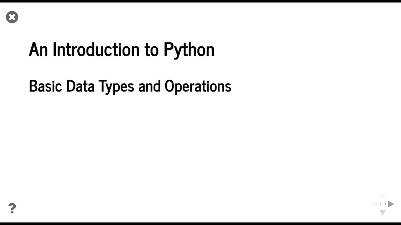 An Introduction to Python: Basic Data Types and Operations