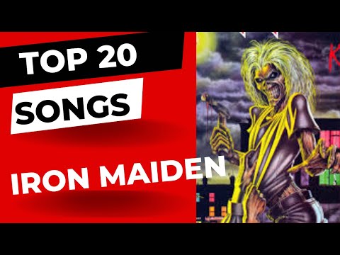 Top 20 Iron Maiden Songs