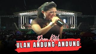 Download lagu Dian Ratih - ULAN ANDUNG ANDUNG mp3
