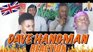 Dave - Hangman - REACTION!