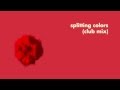Lemaitre - Splitting Colors (Club Mix) 