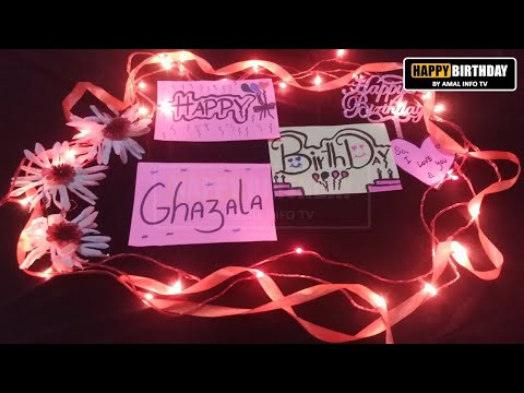 Happy Birthday Ghazala Whatsapp Status | HBD Ghazala Whatsapp Status | Amal Info TV
