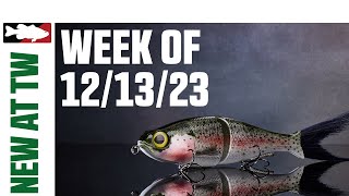 What's New At Tackle Warehouse 12/13/23