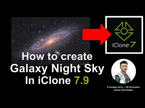 How to create Galaxy Night Sky - iClone 7.9 Tutorial