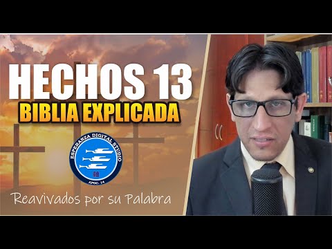 ✅ HECHOS 13 - EXPLICADO 🔥 | Reavivados por su Palabra || 9 DE NOVIEMBRE 2024