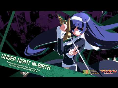 Purity & Strictly (Orie's Theme) | Under Night In-Birth [OST]