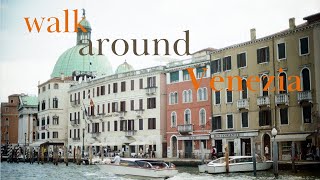 Walk around in Venezia 🇮🇹 ＊ベネチア街歩き