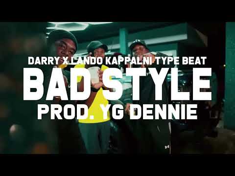 (FREE) Darry x Lando Kappalani Type Beat - Bad Style (Prod. YG Dennie)