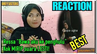 Download lagu MULTI-TALENTED! RESSA - BAWA AKU KE PENGHULU REACTION!! mp3