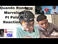 QUANDO RONDO MARVELOUS FT POLO G REACTION 🔥 FT 414LILCAR QUANDO RONDO MARVELOUS FT POLO G REACTION 🔥 FT 414LILCAR