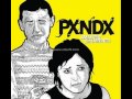 PXNDX - Atractivo Encontramos En Lo Mas Repugnante - GenDragneelX PXNDX - Atractivo Encontramos En Lo Mas Repugnante