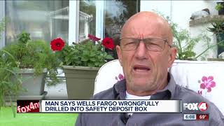 Mans says Wells Fargo wrongfully drilled into safety deposit box, lost valuables