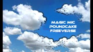 Magic Mic - Pound Cake Freeverse