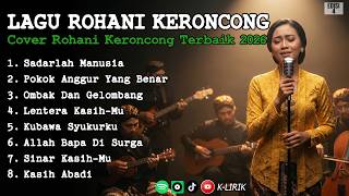 Download lagu Lagu Rohani Keroncong Terbaik 2026 Edisi 4| Rohani Keroncong Suara Merdu & Musik Syahdu mp3 Download lagu Lagu Rohani Keroncong Terbaik 2026 Edisi 4| Rohani Keroncong Suara Merdu & Musik Syahdu mp3