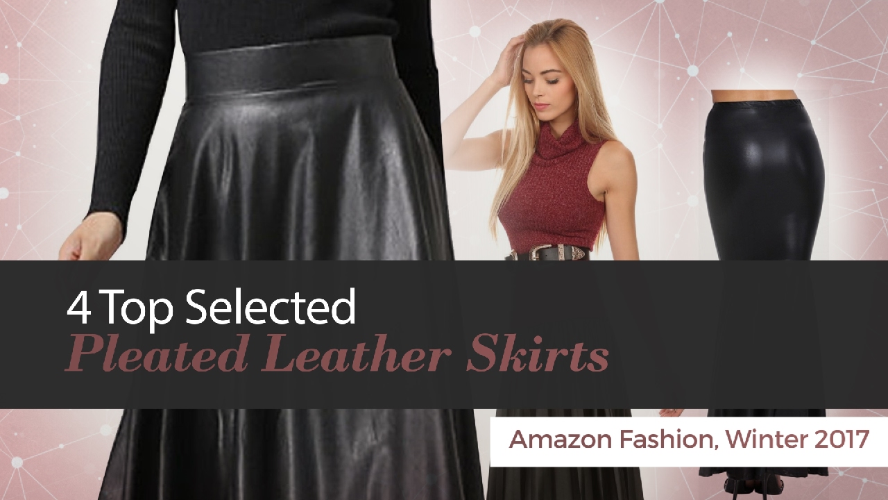 4 Top Selected Pleated Leather Skirts Amazon Fashion, Winter 2017