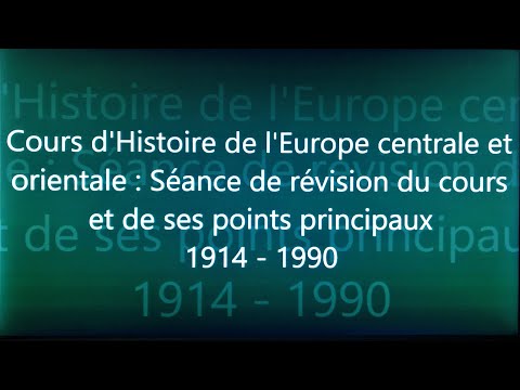 Cours Histoire de l'Europe centrale : synthèse de la période : 1914 - 1990